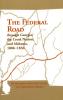 The Federal Road Through Georgia, The Creek Nation, and Alabama, 1806-1836